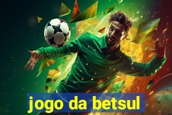 jogo da betsul